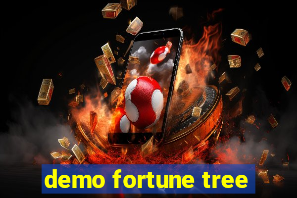 demo fortune tree